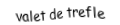 Je suis une carte. Je suis entre le dix et le dame, je suis noir mais pas de pique.